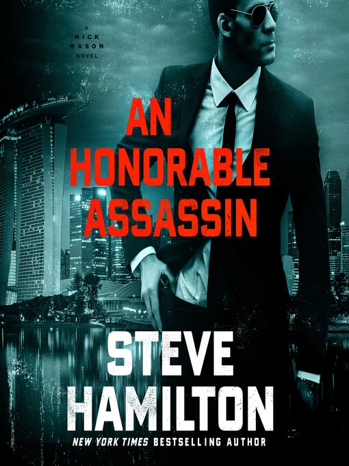 Title details for An Honorable Assassin by Steve Hamilton - Wait list